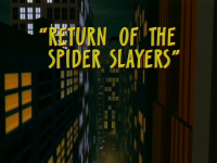 Spider-Man: The Animated Series - 1x04 - The Return Of the Spider Slayers